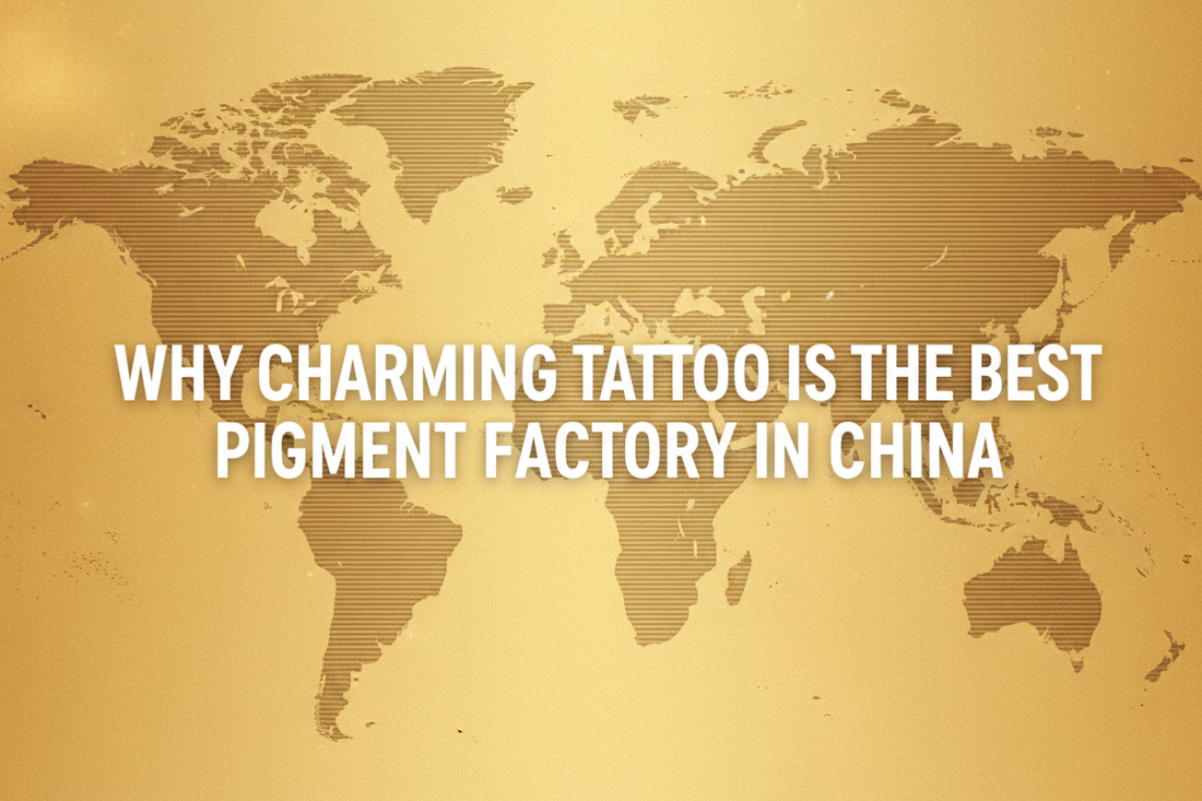 Charming Tattoo – Best Pigment Factory in China | Global Shipping to 50+ Countries
