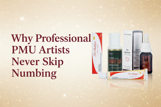 Why Professional PMU Artists Never Skip Numbing: The Complete Science-Backed Guide to Pain Management and Results