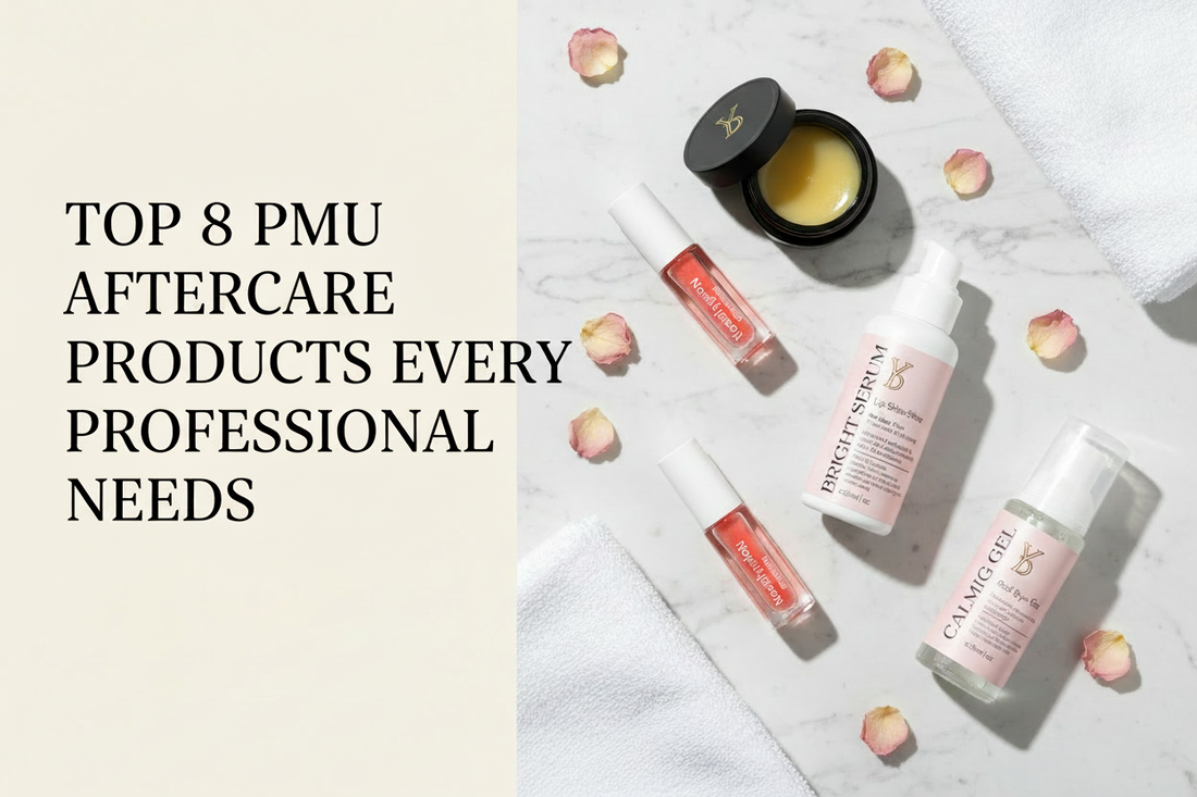 Top 8 PMU Aftercare Products Every Professional Needs